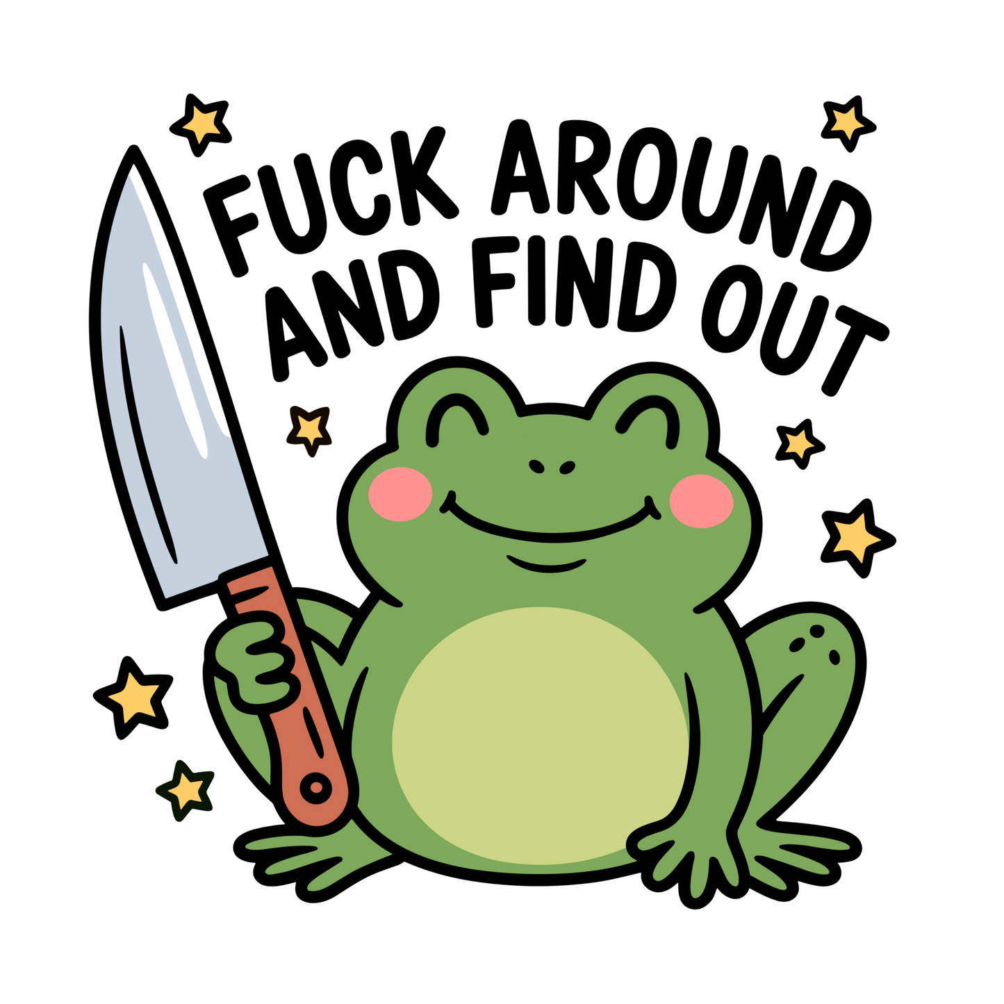 Fuck Around Find Out
