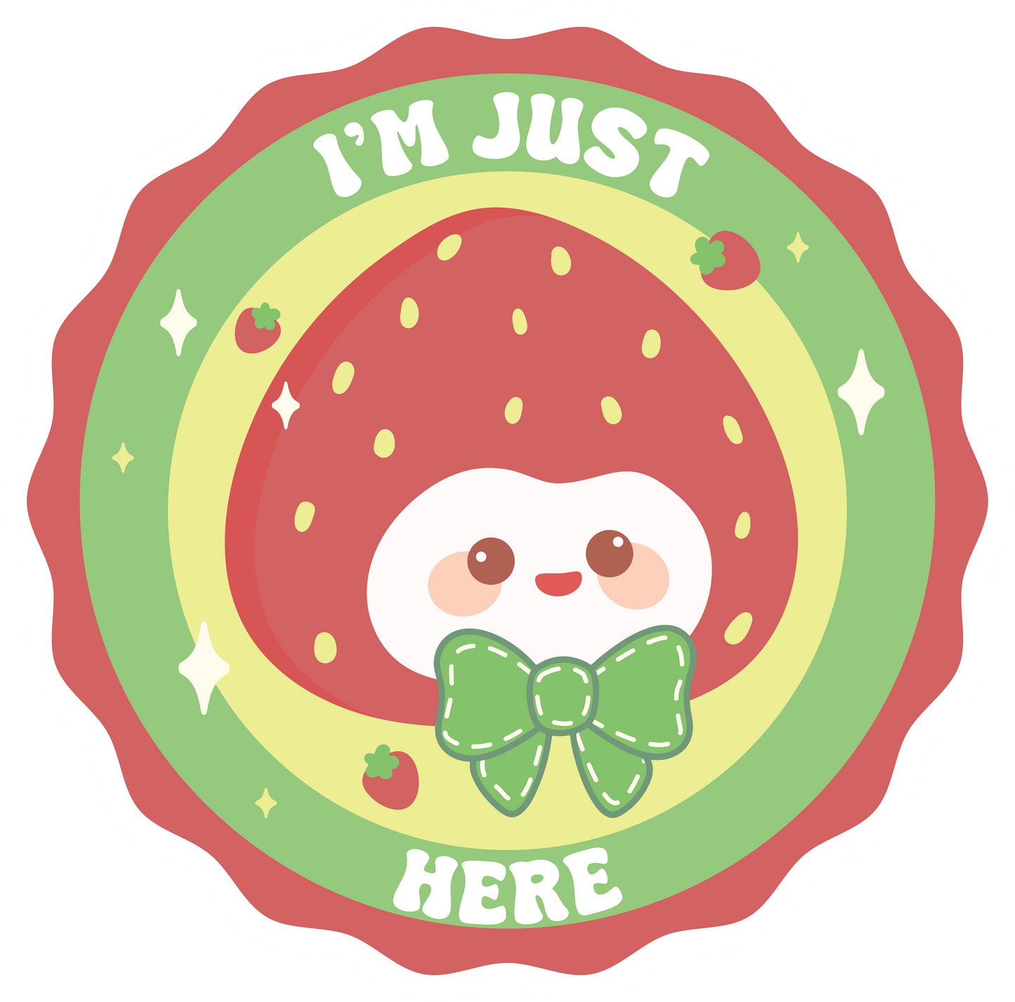 I'm Just Here