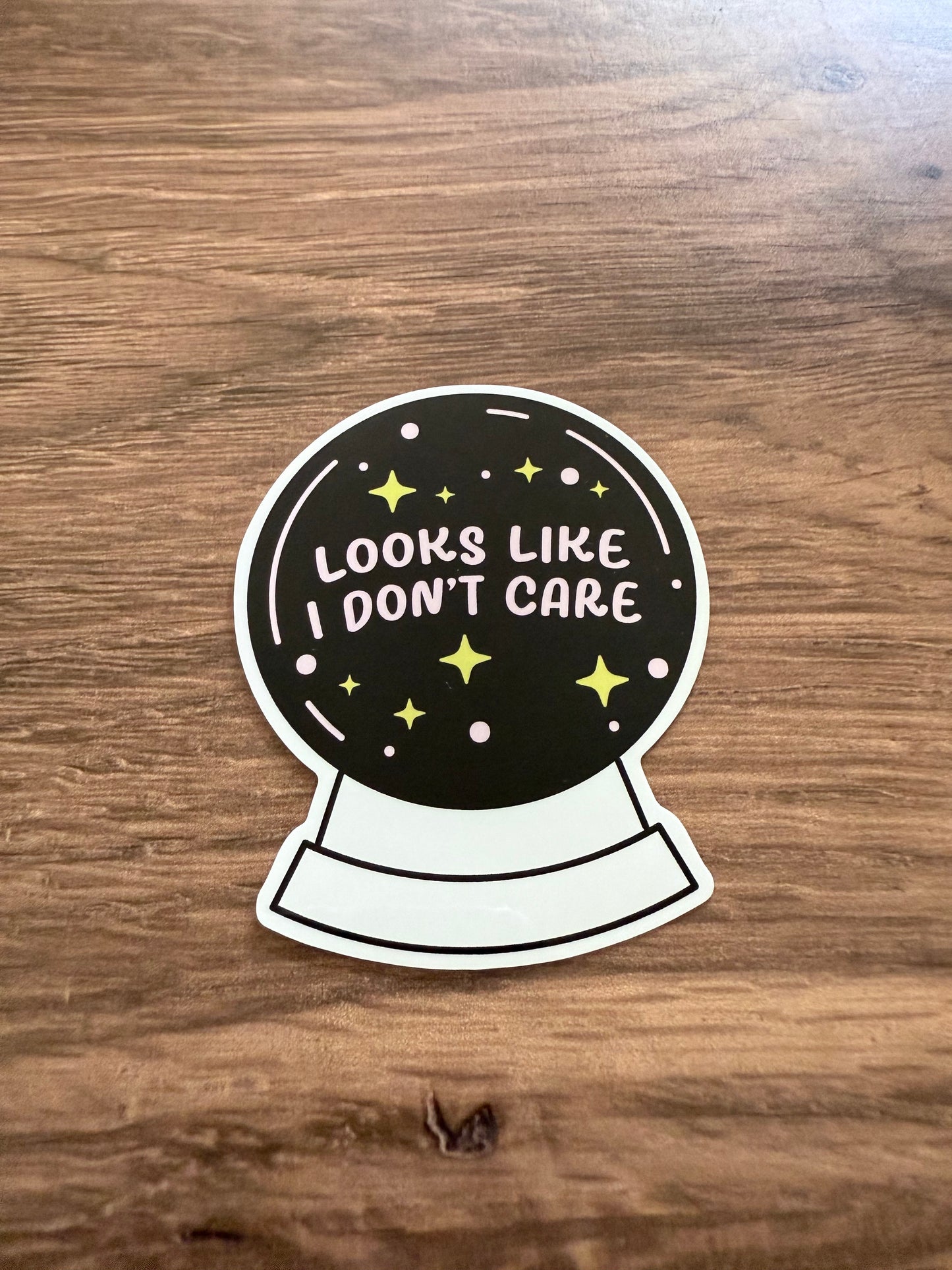 Looks Like I Don't Care Sticker Diecut