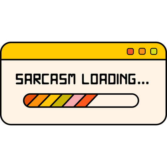 Sarcasm Loading