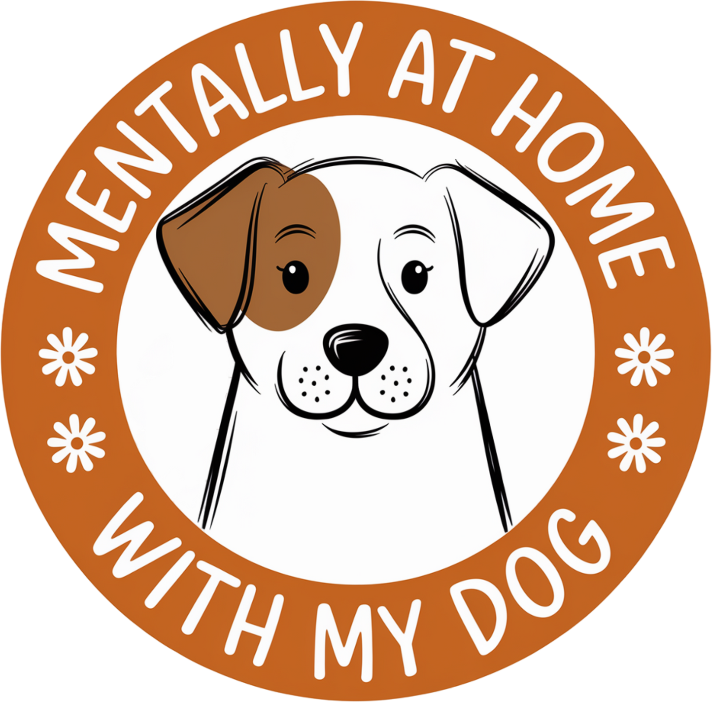 Mentally At Home With My Dog